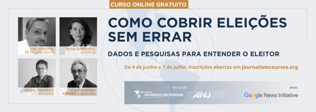 Como cobrir eleições sem erros - curso online gratuito em português oferecido pela ANJ e Centro Knight com suporte do Google