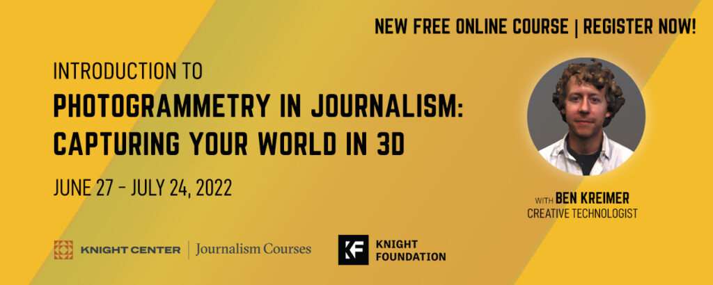 Introduction to Photogrammetry in Journalism: Capturing Your World in 3D