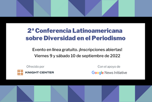 Segunda Conference Latinoamericana sobre Diversidad en el Periodismo