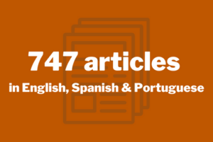 747 articles in English, Spanish and Portuguese