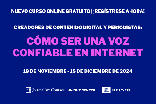 Creadores de contenido digital y periodistas: cómo ser una voz confiable en Internet