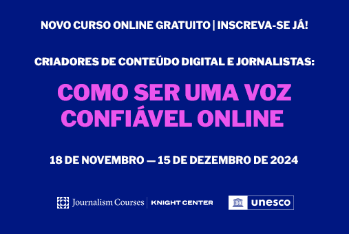 Criadores de conteúdo digital e jornalistas: Como ser uma voz confiável online